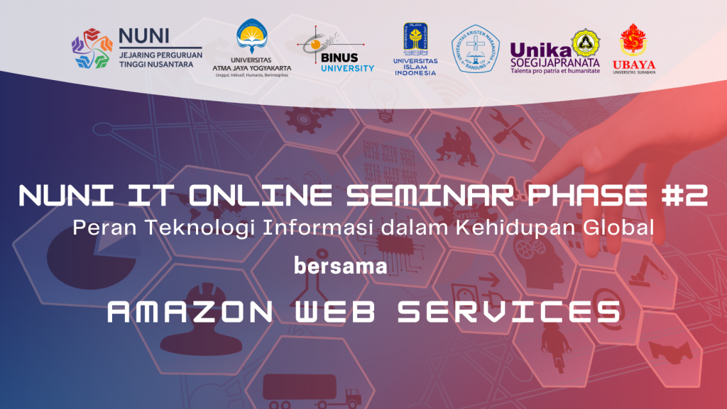 NUNI IT Online Seminar Phase #2 bersama Amazon Web Services